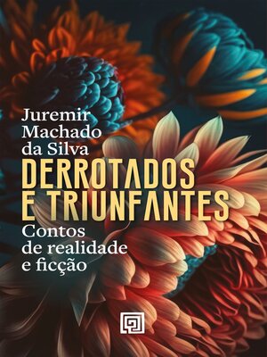 cover image of Derrotados e Triunfantes